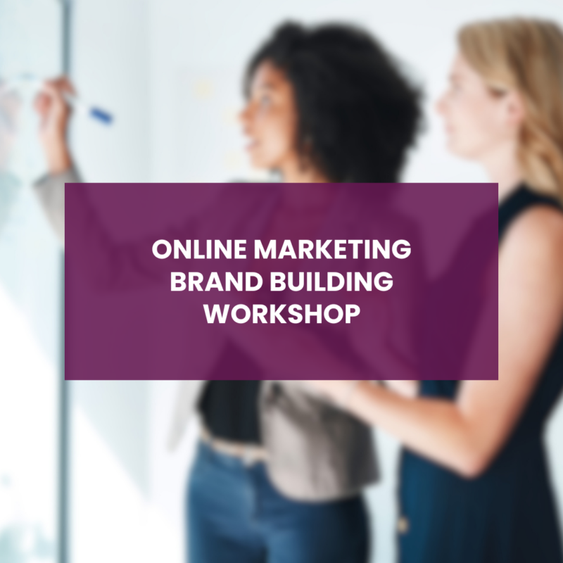 Online Marketing Brand Building Workshop